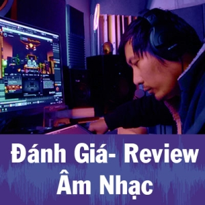 Dịch Vụ Đánh Giá- Nhận Xét Âm Nhạc/ Music Reactions
